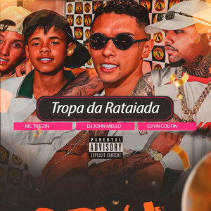 Tropa da Rataiada (Explicit)