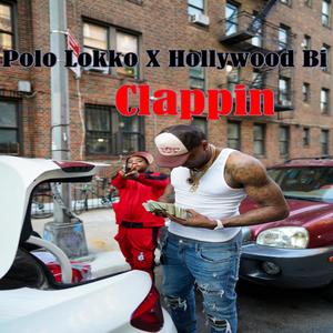 Clappin (feat. Polo Lokko) [Explicit]