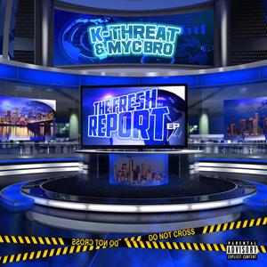 The Fresh Report EP, Vol. 1 (Explicit)