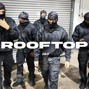 Rooftop (feat. Kalix)