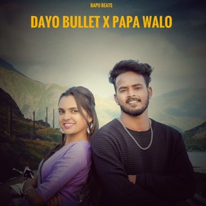 Dayo Bullet x Papa Walo