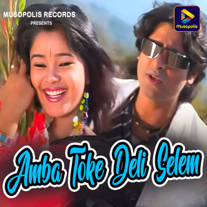 Amba Toke Deli Selem
