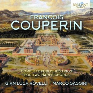 Couperin: Complete Published Trios for Two Harpsichords