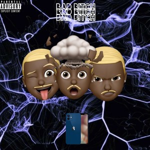 Bad ***** (Explicit)