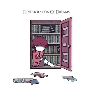 Reverberation Of Dreams