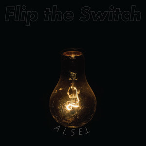 Flip the Switch (Explicit)