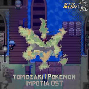 tomozaki | Pokémon Impotia OST (feat. ultradieu)