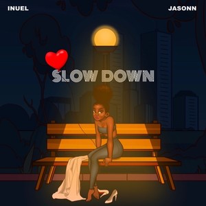 Slow down (feat. CsJason) [Explicit]