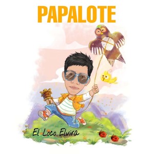 Papalote (Explicit)