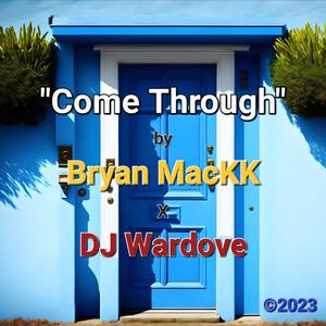 Come Through (Instrumental Version)