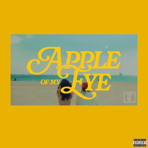 Apple of My Eye (Explicit)