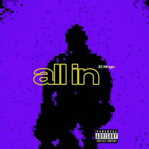 all in (Explicit)
