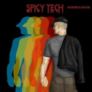 Spicy Tech (Explicit)