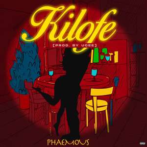 Kilofe (Explicit)