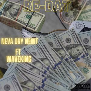 Re-Dat (feat. WaveKing) (Explicit)