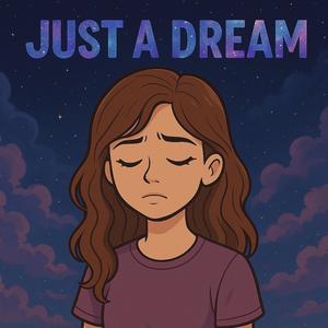 Just a dream (feat. ITSJPBABY & XANTECH) (Explicit)