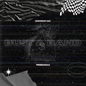 Bust A Band (Explicit)