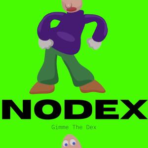 Gimme The Dex (Explicit)