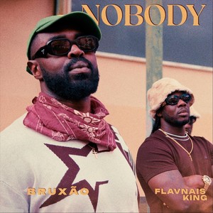 Nobody (feat. Flavnais King) (Explicit)