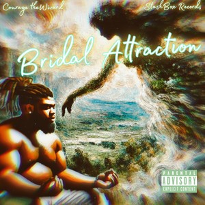 Bridal Attraction (Explicit)