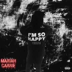 Mariah Carrie (Explicit)