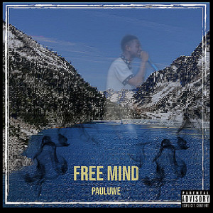 Free mind (Explicit)