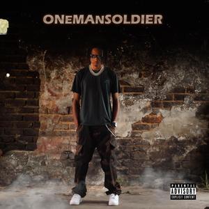 One Man Soldier (Explicit)