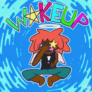 WAKEUP! (Explicit)