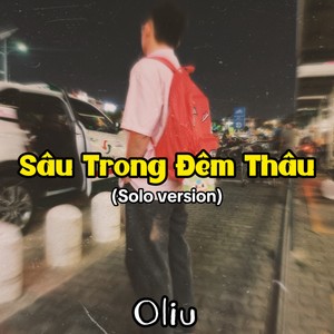 Sâu Trong Đêm Thâu (Solo Version)