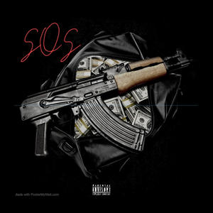 S.O.S (feat. LuhOsamaFrm923) [Explicit]