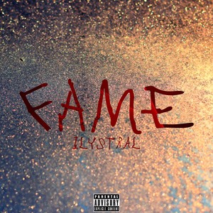 Fame(prod. by Gotze beatz) (Explicit)