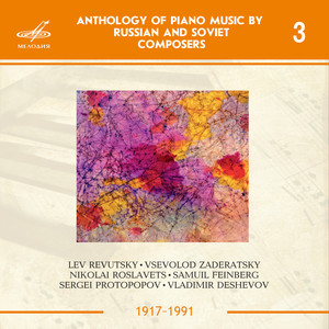 Anthology of Piano Music by Russian and Soviet Composers, Pt. 3 (Live)