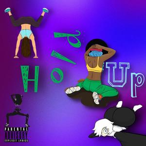 Hold Up (Explicit)