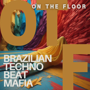 On the Floor (OTF)