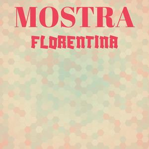 Mostra Florentina