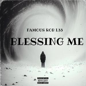 BLESSING ME (Explicit)