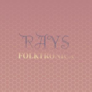 Rays Folktronica