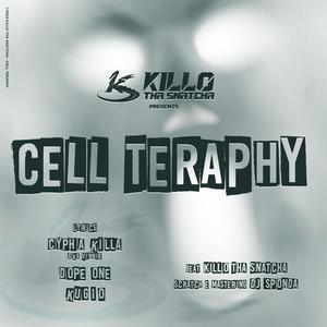 Cell Teraphy (feat. Dope One, Cypha Killa, Kugio & Dj Sponda) (Explicit)