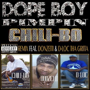 Dope Boy Pimpin[feat. Donzetti & D-Loc Tha Gritta] (Remix|Explicit)