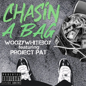 Chasin a Bag (Explicit)