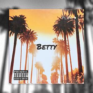 Betty (Explicit)