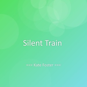 Silent Train
