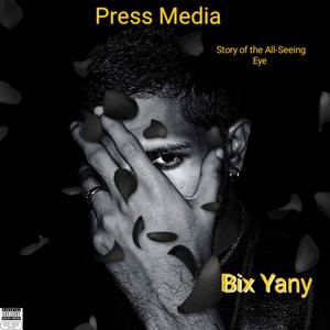 Press Media (Story of the All-Seeing Eye)