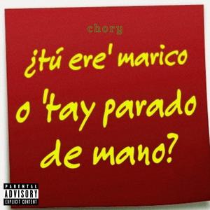 parado de mano (Explicit)