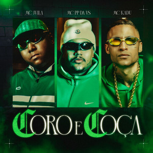 Coro E Coça (Explicit)