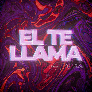 El Te Llama