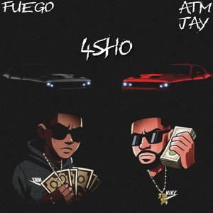 4sho (feat. ATM JAY) (Explicit)
