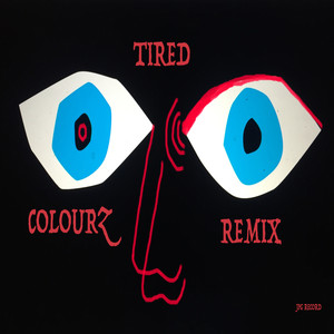 Tired (Remix)