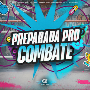 Preparada Pro Combate (Explicit)
