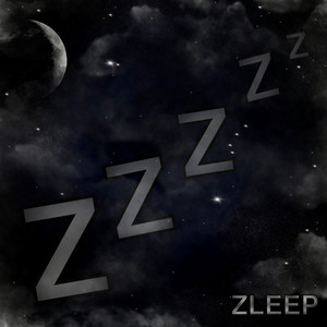 Zleep (Explicit)